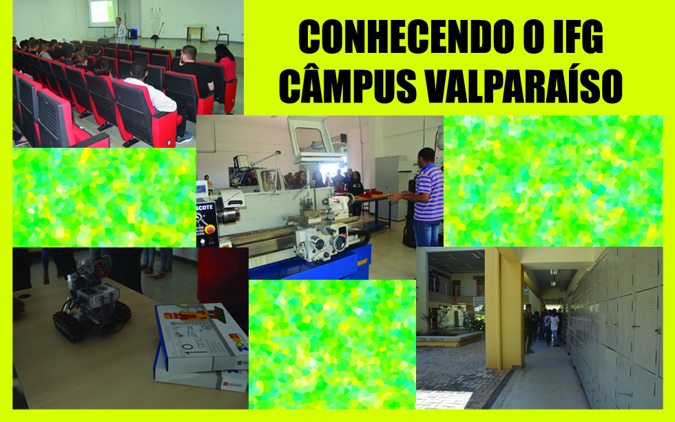 Conhecendo o IFG Câmpus Valparaíso Conhecendo o IFG Câmpus Valparaíso